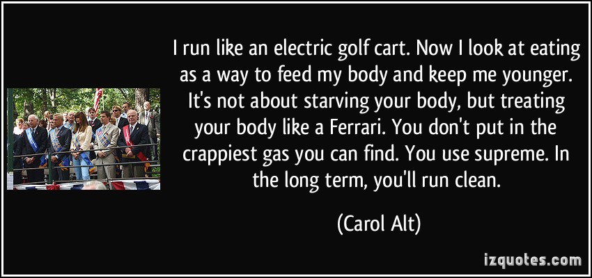 Carol Alt quote on food