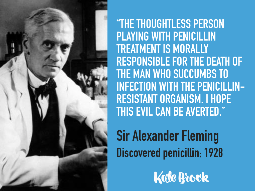 Sir Alexander Fleming On Antibiotic Resistence